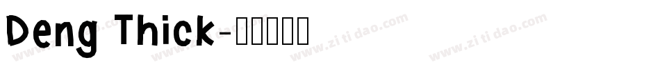 Deng Thick字体转换